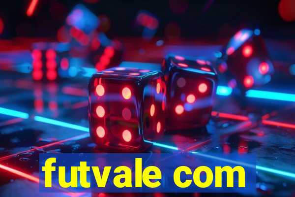 futvale com